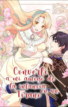 Convertí a mi amigo de la infancia en un tirano