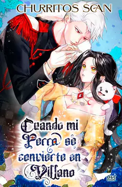 Cuando mi mascota se convirtió en el villano