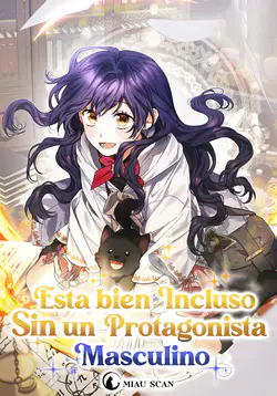 Está bien incluso sin un protagonista masculino