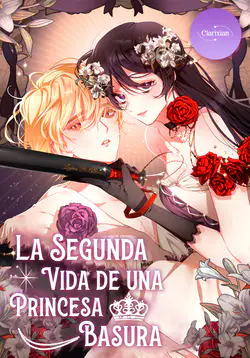 La segunda vida de una princesa basura