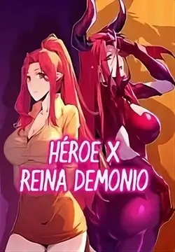 Heroe x Reina Demonio