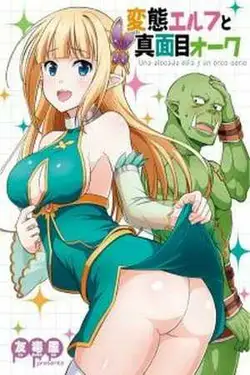 Una Alocada Elfa y un Orco Serio