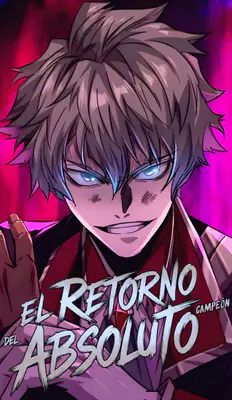 El Retorno del Campeón Absoluto