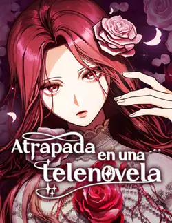 Atrapada en
una telenovela