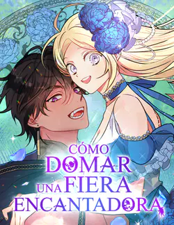 Cómo domar una fiera encantadora