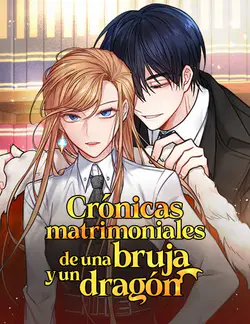 Crónicas matrimoniales de una bruja y un dragón