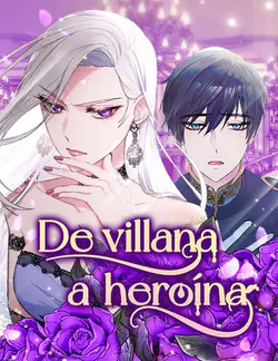 De villana a heroína