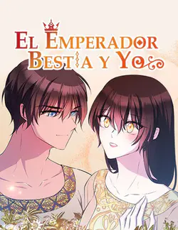 El emperador bestia y yo