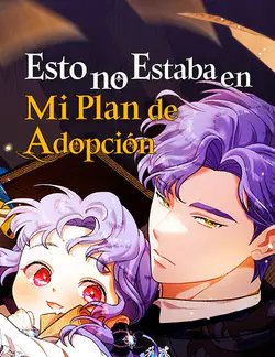 Esto no estaba en mi
plan de adopción