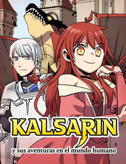 Kalsarin y sus aventuras
en el mundo humano