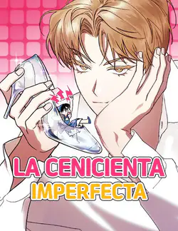 La Cenicienta
imperfecta