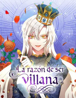 La razón de ser villana