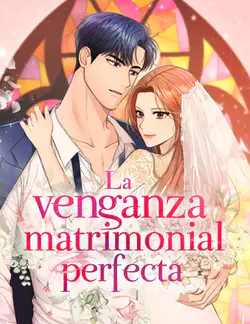 La venganza matrimonial perfecta