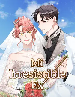 Mi irresistible ex