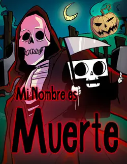 Mi Nombre es
Muerte