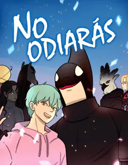NO ODIARÁS