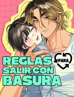 Reglas para salir
con basura