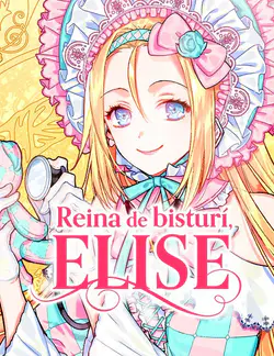 Reina de bisturí, Elise